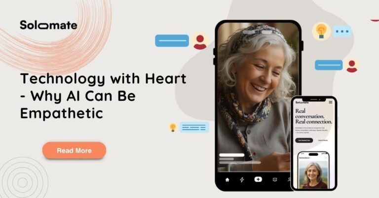 Technology with Heart: Why AI Can Be Empathetic
